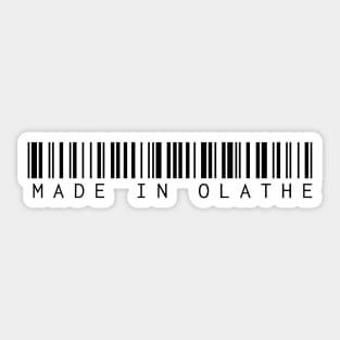 Made Olathe Sticker